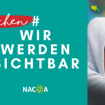 Auf einem deutschsprachigen Plakat steht fit machen #WIR WERDEN SICHTBAR mit dem NACOA-Logo. Rechts schaut ein Jugendlicher im Kapuzenpulli in die Kamera. Ein Banner darüber weist auf die Aktionswoche für Kinder aus Suchtfamilien hin.