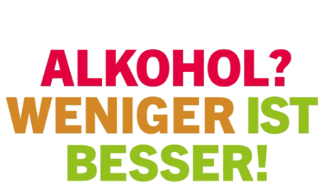 Slogan der Aktionswoche Alkohol in bunter Schrift: Alkohol? Weniger ist besser!